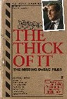 Jesse Armstrong, Simon Blackwell, Armando Iannucci, Armando Armstrong Iannucci, Ian Martin, Tony Roche - The Thick of It: The Missing DoSAC Files