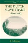 P. C. Emmer, Pieter Emmer, Pieter C Emmer, Pieter C. Emmer - Dutch Slave Trade, 1500-1850