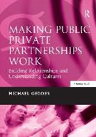 Michael Geddes, Geddes Michael - Making Public Private Partnerships Work