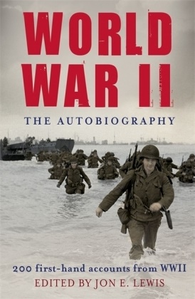 Jon E. Lewis, Jon E. Lewis - World War II - The Autobiography