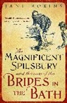 Jane Robins, Robins Jane - The Magnificient Spilsbury And The Case Of The Brides In The Bath