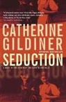Catherine Gildiner - Seduction