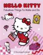 Hello Kitty: Fabulous Thing to Make and Do