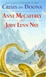 A. Mccaffrey, Anne McCaffrey, J.L. Nye, Jody Lynn Nye, Nye Jody Lynn - Crisis on Doona