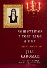 Jill Kargman - Sometimes I Feel Like a Nut