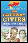 C. Peter (EDT)/ Peters Wagner, Peter Wagner, Stephen Peters, Mark Wilson - Praying Through the 100 Gateway Cities of the 10/40 Window