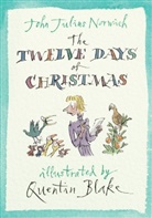 John J. Norwich, John Julius Norwich, Quentin Blake - The 12 Days of Christmas