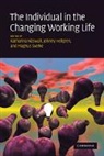 Katharina (Associate Professor Naswall, Katharina Hellgren Naswall, Katharina Nswall, Johnny Hellgren, Hellgren Johnny, Katharina Naswall... - Individual in the Changing Working Life