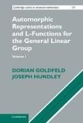 Dorian Goldfeld, Dorian (Columbia University Goldfeld, Dorian Hundley Goldfeld, Joseph Hundley, Joseph (Southern Illinois University Hundley - Automorphic Representations and L Functions for the General Linear - Group: Volume