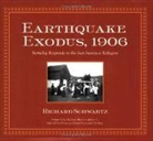 Richard Schwartz - Earthquake Exodus, 1906