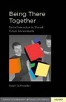 Ralph Schroeder, Schroeder Ralph - Being There Together