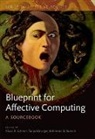 Tanja Banziger, Etienne Roesch, Klaus R. Scherer, Klaus R. (EDT)/ Banziger Scherer, Tanja Banziger, Tanja Bänziger... - Blueprint for Affective Computing