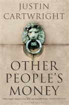 Justin Cartwright - Other People's Money