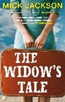 Mick Jackson - The Widow's Tale