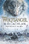 M D Lachlan, M.D. Lachlan, Lachlan M.D. - Wolfsangel