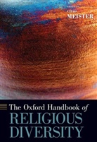Chad V. (EDT) Meister, Chad V. Meister, Chad V. (Professor of Philosophy Meister - The Oxford Handbook of Religious Diversity
