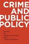 James Q. Wilson, James Q. (EDT)/ Petersilia Wilson, Joan Petersilia, Petersilia Joan, James Q Wilson, James Q. Wilson - Crime and Public Policy