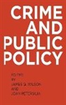 James Q. Wilson, James Q. (EDT)/ Petersilia Wilson, Joan Petersilia, Petersilia Joan, James Q. Wilson - Crime and Public Policy
