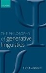 Peter Ludlow - The Philosophy of Generative Linguistics