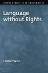 Lionel Wee, Wee Lionel - Language Without Rights