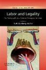 Ruth Gomberg-Munoz - Labor and Legality