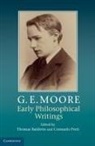 Thomas Baldwin, Thomas (University of York) Preti Baldwin, Thomas Preti Baldwin, Thomas Baldwin, Thomas (University of York) Baldwin, Consuelo Preti... - G. E. Moore: Early Philosophical Writings