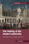 C. I. Hamilton, C. I. (University of the Witwatersrand Hamilton, Hamilton C. I. - Making of the Modern Admiralty