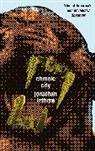 Jonathan Lethem - Chronic City