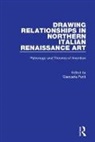Charles Dempsey, Giancarla Periti, Giancarla Periti, Periti Giancarla - Drawing Relationships in Northern Italian Renaissance Art
