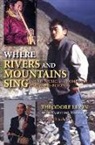 Theodore Levin, Valentina Suzukei - Where Rivers and Mountains Sing
