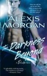 Alexis Morgan - The Darkness Beyond