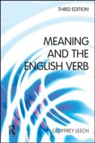 Geoffrey Leech, Geoffrey N Leech, Geoffrey N. Leech - Meaning and the English Verb