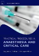 Guy Jackson, Guy ( Jackson, Guy (Anaesthetic Department Jackson, Guy/ Whiten Jackson, Neil Soni, Neil ( Soni... - Practical Procedures in Anaesthesia and Critical Care