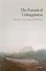 Daniel M. Haybron, Haybron Daniel M. - The Pursuit of Unhappiness