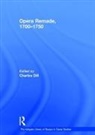 Charles Dill, Charles Dill, Dill Charles - Opera Remade, 1700-1750