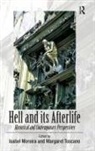 Isabel Moreira, Isabel Toscano Moreira, Margaret Toscano, Margaret Moreira Toscano, Toscano Margaret, Isabel Moreira... - Hell and Its Afterlife