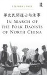 Stephen Jones - In Search of the Folk Daoists of North China