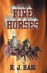 Paul H Jr Bardell, Paul H. Jr. Bardell, R. J. Haig - Fire Horses