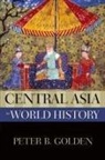 Peter B Golden, Peter B. Golden - Central Asia in World History