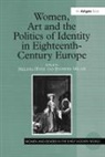 Melissa Hyde, Jennifer Milam, Melissa Hyde, Hyde Melissa, Jennifer Milam, Milam Jennifer - Women, Art and Politics of Identity