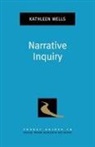 Kathleen Wells, Kathleen (Emerita Professor Wells - Narrative Inquiry
