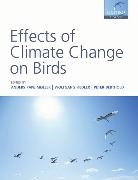 P. Berthold, Wolfgang Fiedler, Anders Pape Moller, Anders Pape/ Fiedler Moller, Peter Berthold, Wolfgang Fiedler... - Effects of Climate Change on Birds