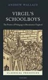Andrew Wallace - Virgil's Schoolboys