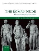 Christopher H. Hallett, Hallett Christopher H. - The Roman Nude