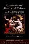 Mardi Dungey, Mardi (Professor of Economics and Finance Dungey, Mardi/ Fry Dungey, Renee A Fry, Renee A. Fry, Renee A. (Research Associate Fry... - Transmission of Financial Crises and Contagion