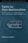 Monica Heller, Monica (Professor Heller - Paths to Post-nationalism