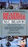M.C. Beaton - Death of a Prankster