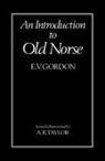 E. V. Gordon, E.V. Gordon, Eric V. Gordon, A. R. Taylor - Introduction to Old Norse -an-