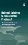 Isidro Morales, Professor Isidro Morales, Isidro Morales - National Solutions to Trans-Border Problems?