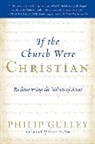 Philip Gulley, Gulley Philip - If the Church Were Christian